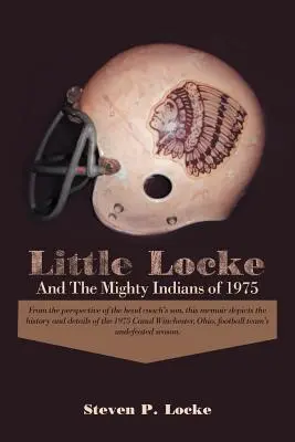 Malý Locke a mocní indiáni z roku 1975 - Little Locke and the Mighty Indians of 1975