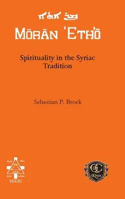 Spiritualita v sýrskej tradícii - Spirituality in the Syriac Tradition