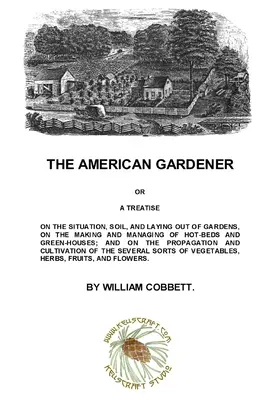 Americký záhradník - The American Gardener