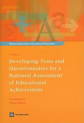 Tvorba testov a dotazníkov pre národné hodnotenie výsledkov vzdelávania [s CDROM] [With CDROM] - Developing Tests and Questionnaires for a National Assessment of Educational Achievement [with Cdrom] [With CDROM]