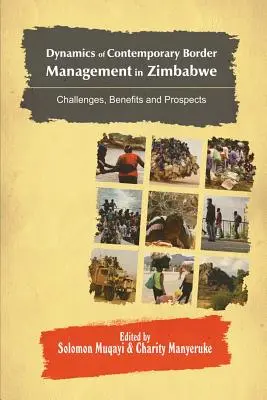 Dynamika súčasného riadenia hraníc v Zimbabwe: výzvy, prínosy a perspektívy - Dynamics of Contemporary Border Management in Zimbabwe: Challenges, Benefits and Prospects
