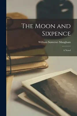 The Moon and Sixpence (Mesiac a šesták) - The Moon and Sixpence