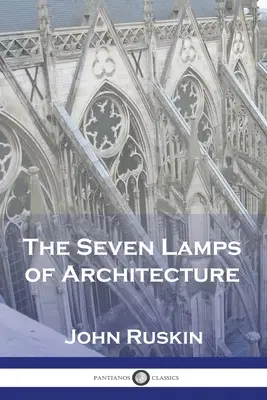 Sedem lámp architektúry - The Seven Lamps of Architecture