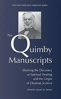 Quimbyho rukopisy - The Quimby Manuscripts