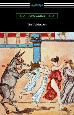Zlatý osol - The Golden Ass