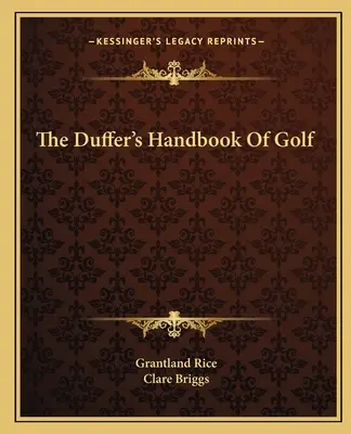 Dufferova príručka golfu - The Duffer's Handbook Of Golf