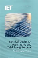 Elektrický dizajn pre oceánske vlnové a prílivové energetické systémy - Electrical Design for Ocean Wave and Tidal Energy Systems