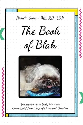 Kniha Blah - The Book of Blah