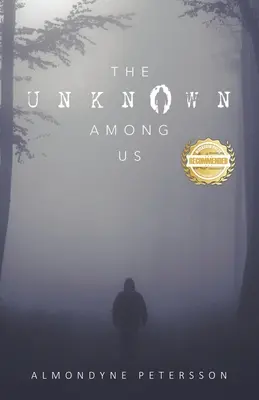 Neznámy medzi nami - The Unknown Among Us