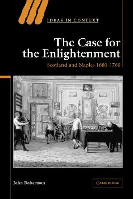 Prípad pre osvietenstvo: Škótsko a Neapol 1680 - 1760 - The Case for the Enlightenment: Scotland and Naples 1680-1760