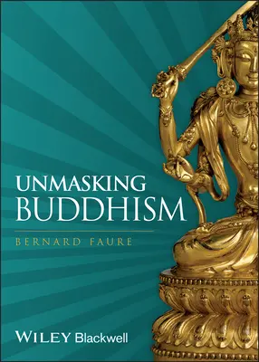 Odhaľovanie budhizmu - Unmasking Buddhism