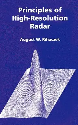Princípy radaru s vysokým rozlíšením - Principles of High-Resolution Radar