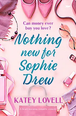 Nič nové pre Sophie Drewovú: Srdcervúca romantická komédia - Nothing New for Sophie Drew: A Heart-Warming Romantic Comedy