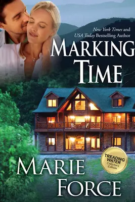 Označovanie času (Séria Treading Water, kniha 2) - Marking Time (Treading Water Series, Book 2)