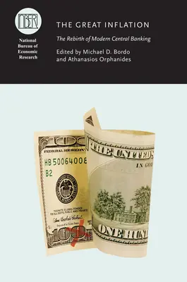 Veľká inflácia: Znovuzrodenie moderného centrálneho bankovníctva - The Great Inflation: The Rebirth of Modern Central Banking