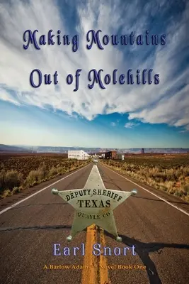 Robiť hory z krtincov: Zástupca šerifa - Making Mountains Out of Molehills: Deputy Sheriff