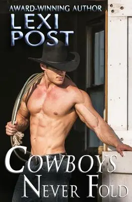Kovboji sa nikdy nezložia - Cowboys Never Fold
