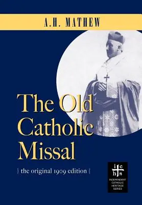 Starokatolícky misál a rituál - The Old Catholic Missal & Ritual