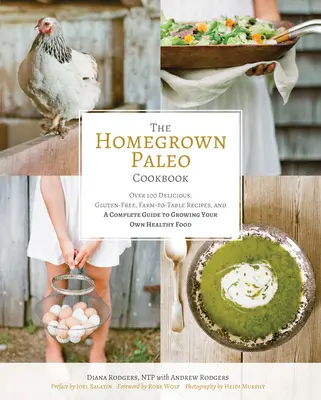 Domáca paleo kuchárka - Homegrown Paleo Cookbook