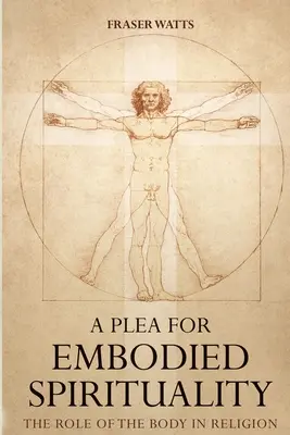 Výzva k stelesnenej spiritualite - A Plea for Embodied Spirituality