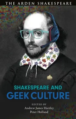 Shakespeare a geekovská kultúra - Shakespeare and Geek Culture