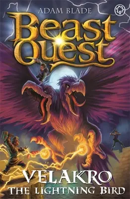 Beast Quest: Velakro the Lightning Bird: Séria 28 Kniha 4 - Beast Quest: Velakro the Lightning Bird: Series 28 Book 4