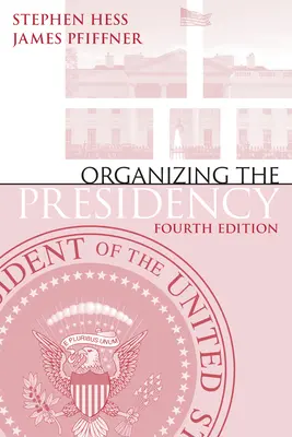 Organizácia predsedníctva - Organizing the Presidency