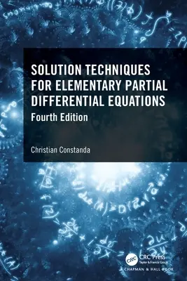 Techniky riešenia elementárnych parciálnych diferenciálnych rovníc - Solution Techniques for Elementary Partial Differential Equations
