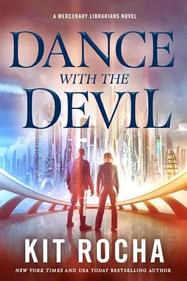 Tanec s diablom: A Mercenary Librarians Novel - Dance with the Devil: A Mercenary Librarians Novel