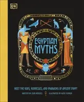 Egyptské mýty - spoznajte bohov, bohyne a faraónov starovekého Egypta - Egyptian Myths - Meet the Gods, Goddesses, and Pharaohs of Ancient Egypt