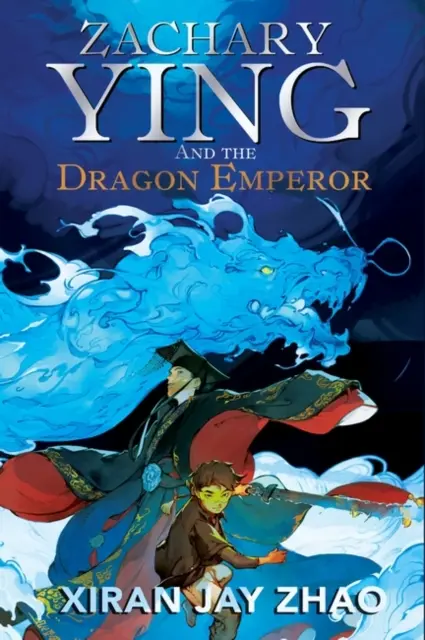 Zachary Ying a dračí cisár - Zachary Ying and the Dragon Emperor