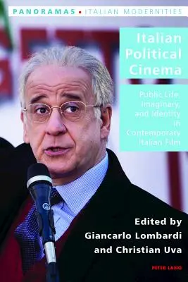 Talianska politická kinematografia: Verejný život, imaginárno a identita v súčasnom talianskom filme - Italian Political Cinema: Public Life, Imaginary, and Identity in Contemporary Italian Film