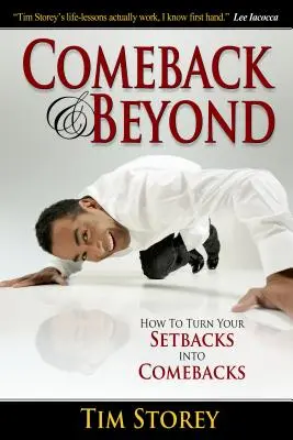 Comeback & Beyond: Ako premeniť neúspechy na návraty - Comeback & Beyond: How to Turn Your Setbacks Into Comebacks