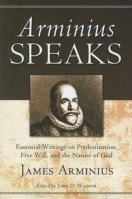 Arminius hovorí - Arminius Speaks