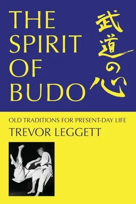 Duch budo - staré tradície pre súčasný život - The Spirit of Budo - Old Traditions for Present-day Life