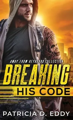 Porušenie jeho kódexu - Breaking His Code
