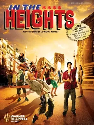 In the Heights: Easy Piano Selections with Lyrics (Jednoduché klavírne výbery s textom) - In the Heights: Easy Piano Selections with Lyrics