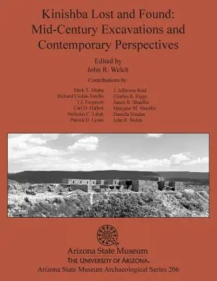 Kinishba Straty a nálezy: Vykopávky z polovice storočia a súčasné perspektívy - Kinishba Lost and Found: Mid-Century Excavations and Contemporary Perspectives