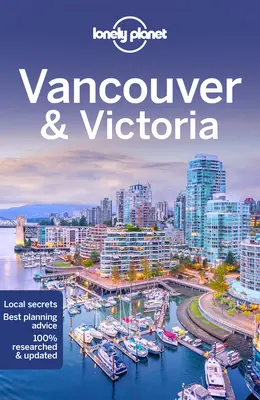 Lonely Planet Vancouver a Victoria 9 - Lonely Planet Vancouver & Victoria 9