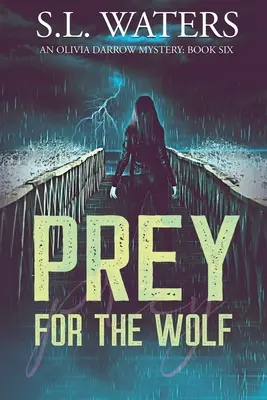 Korisť pre vlka - Prey for the Wolf