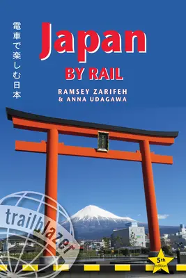Japonsko po železnici: obsahuje sprievodcu po železničných trasách a 30 sprievodcov mestami - Japan by Rail: Includes Rail Route Guide and 30 City Guides