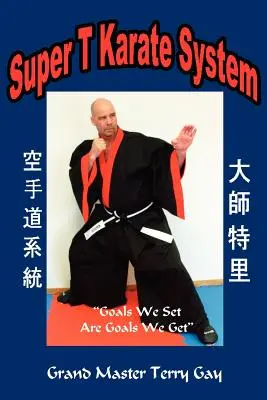 Systém karate Super T - Super T Karate System