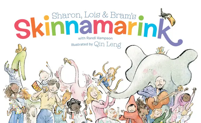 Sharon, Lois a Bram Skinnamarink - Sharon, Lois and Bram's Skinnamarink
