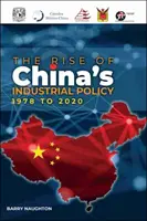 Vzostup čínskej priemyselnej politiky, 1978 až 2020 - Rise of China's Industrial Policy, 1978 to 2020