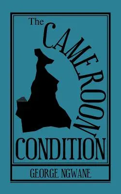 Kamerunský stav - The Cameroon Condition