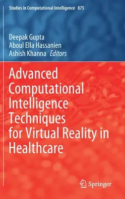 Pokročilé techniky výpočtovej inteligencie pre virtuálnu realitu v zdravotníctve - Advanced Computational Intelligence Techniques for Virtual Reality in Healthcare