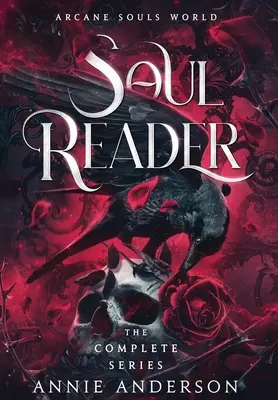 Arcane Souls World: Čitateľ duší Kompletná séria - Arcane Souls World: Soul Reader Complete Series