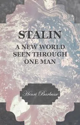 Stalin - Nový svet očami jedného človeka - Stalin - A New World Seen Through One Man