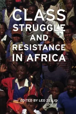 Triedny boj a odpor v Afrike - Class Struggle and Resistance in Africa