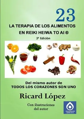 Terapia jedlom v Reiki Heiwa to Ai (R) - La terapia de los alimentos en Reiki Heiwa to Ai (R)